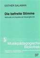 Die befreite Stimme