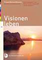 Visionen leben