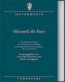 Recueil Du Fay: Die Briefsammlung Des Claude de Neufchatel Zur Geschichte Karls Des Kuhnen 1474-1477 (1505)