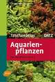 Taschenatlas Aquarienpflanzen