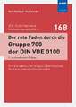 Der rote Faden durch die Gruppe 700 der DIN VDE 0100