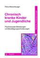 Chronisch kranke Kinder und Jugendliche