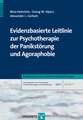 Evidenzbasierte Leitlinie zur Psychotherapie der Panikstörung und Agoraphobie