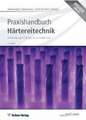 Praxishandbuch Härtereitechnik