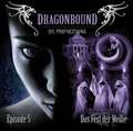 Dragonbound 05. Das Fest der Weihe