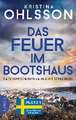 Das Feuer im Bootshaus