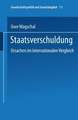 Staatsverschuldung: Ursachen im internationalen Vergleich