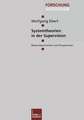 Systemtheorien in der Supervision: Bestandsaufnahme und Perspektiven