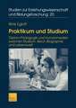 Praktikum und Studium: Diplom-Pädagogik und Humanmedizin zwischen Studium, Beruf, Biographie und Lebenswelt