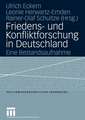 Friedens- und Konfliktforschung in Deutschland: Eine Bestandsaufnahme