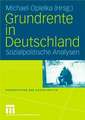 Grundrente in Deutschland: Sozialpolitische Analysen