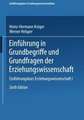 Einführung in Grundbegriffe und Grundfragen der Erziehungswissenschaft