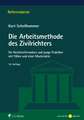 Die Arbeitsmethode des Zivilrichters