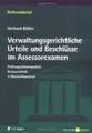 Verwaltungsgerichtliche Urteile und Beschlüsse im Assessorexamen