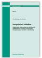 Energetischer Städtebau. Vergleichende Untersuchung von gestalterisch-städtebaulichen Aspekten in kommunalen Energiekonzepten für Städte in Brandenburg