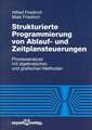 Strukturierte Programmierung von Ablauf- und Zeitplansteuerungen