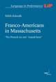 Franco-Americans in MassachuSetts