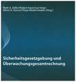 Sicherheitsgesetzgebung und Überwachungsgesamtrechnung