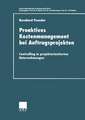 Proaktives Kostenmanagement bei Auftragsprojekten: Controlling in projektorientierten Unternehmungen