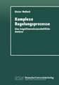 Komplexe Regelungsprozesse: Eine kognitionswissenschaftliche Analyse