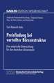 Preisfindung bei verteilter Börsenstruktur: Eine empirische Untersuchung für den deutschen Aktienmarkt