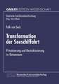 Transformation der Seeschiffahrt: Privatisierung und Restrukturierung im Ostseeraum