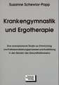 Krankengymnastik und Ergotherapie