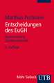 Entscheidungen Des Eugh: Kommentierte Studienauswahl