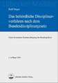 Das behördliche Disziplinarverfahren nach dem Bundesdisziplinargesetz