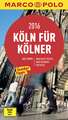 MARCO POLO Cityguide Köln für Kölner 2016