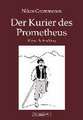 Der Kurier des Prometheus