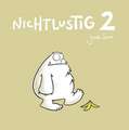 Nichtlustig 2