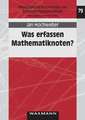 Was erfassen Mathematiknoten?