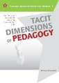 Tacit Dimensions of Pedagogy