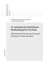 44. Jahresband des Arbeitskreises Musikpädagogische Forschung / 44th Yearbook of the German Association for Research in Music Education