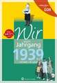 Aufgewachsen in der DDR - Wir vom Jahrgang 1939 - Kindheit und Jugend