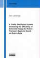 A Traffic Simulation System Increasing the Efficiency of Schedule Design for Public Transport Systems Based on Scarce Data