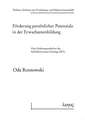 Forderung Personlicher Potenziale in Der Erwachsenenbildung. Eine Erfahrungsreflexion Des Self-Effectiveness-Trainings (Set)