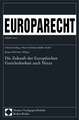 Die Zukunft Der Europaischen Gerichtsbarkeit Nach Nizza: Europarecht Beiheft 1/2003