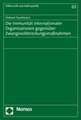 Die Immunitat Internationaler Organisationen Gegenuber Zwangsvollstreckungsmassnahmen: Handkommentar