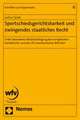 Sportschiedsgerichtsbarkeit Und Zwingendes Staatliches Recht: Unter Besonderer Berucksichtigung Des Europaischen Kartellrechts Und Des Us-Amerikanisch