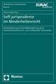 Soft jurisprudence im Minderheitenrecht