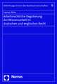Arbeitsrechtliche Regulierung Der Wissensarbeit Im Deutschen Und Englischen Recht: 17. Und 18. Jahrestagung Der Deutsch-Lusitanischen Juristenvereinigung in Li