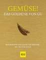 Gemüse! Das Goldene von GU