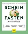 Scheinfasten - Das Rezeptbuch