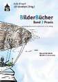 Bilderbücher - Band 2. Praxis