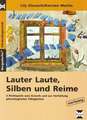 Lauter Laute, Silben und Reime