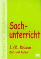 Sachunterricht. Zeit und Kultur. 1./2. Schuljahr