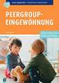 Peergroup-Eingewöhnung