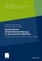 Ganzheitliche Unternehmensführung in dynamischen Märkten: Festschrift für Univ.-Prof. Dr. Armin Töpfer